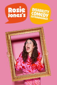 Rosie Jones’s Disability Comedy Extravaganza