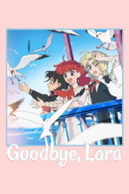 Goodbye, Lara