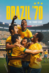 Brazil ’70: The Third Star